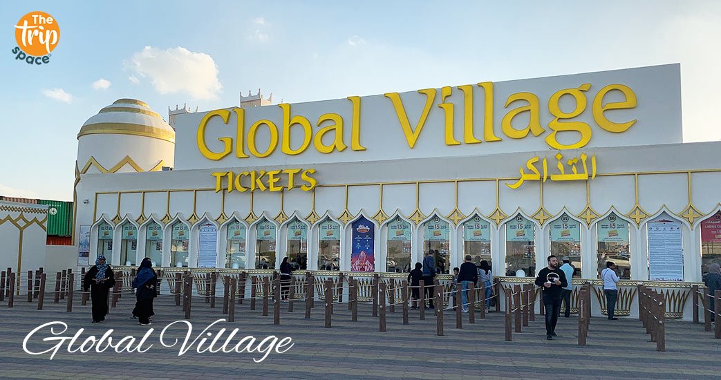 thetripspace-travel-agency-uae-global-village.jpg